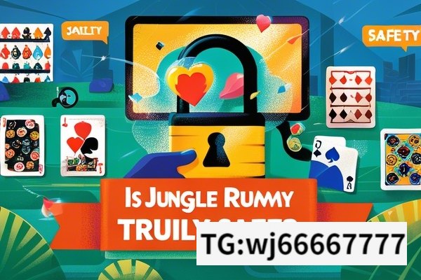 Is Junglee Rummy Truly Safe?, Is Junglee Rummy Safe? Unveiling the Truth