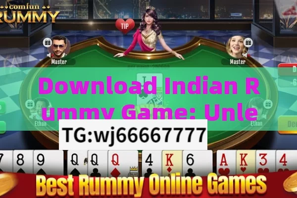 Download Indian Rummy Game: Unleash Fun, Experience the Excitement with Real Cash Rummy App Download