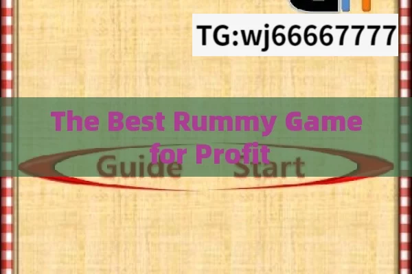 The Best Rummy Game for Profit