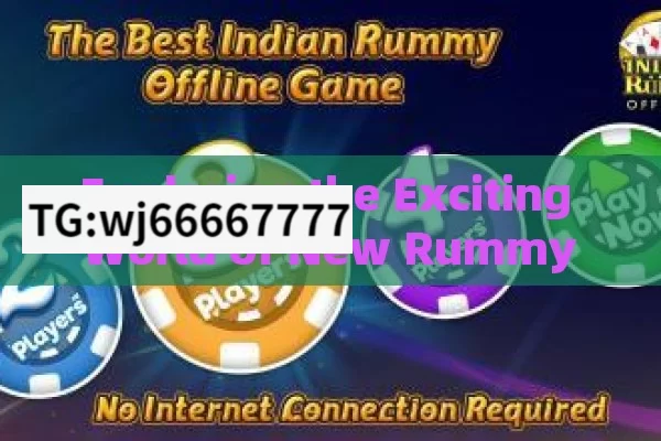 Exploring the Exciting World of New Rummy Cash Games in India