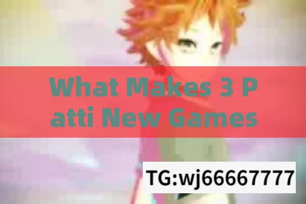 What Makes 3 Patti New Games So Popular?3 Patti New Games: Discover the Excitement of Indias Latest Trends